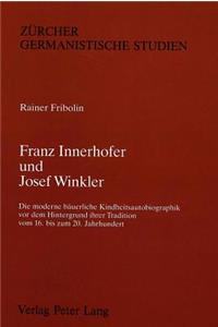 Franz Innerhofer Und Josef Winkler