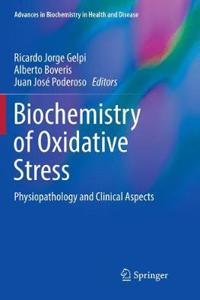 Biochemistry of Oxidative Stress