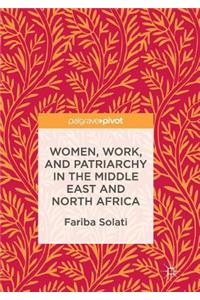 Women, Work, and Patriarchy in the Middle East and North Africa
