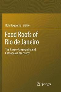 Food Roofs of Rio de Janeiro