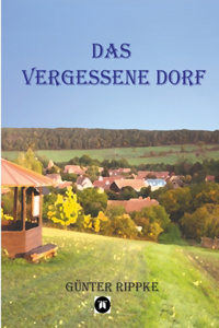 vergessene Dorf