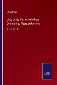 Lives of the Warriors who have Commanded Fleets and Armies