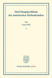 Funf Hauptprobleme Der Statistischen Methodenlehre