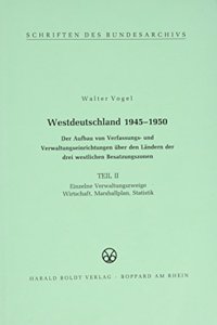 Einzelne Verwaltungszweige: Wirtschaft, Marshallplan, Statistik