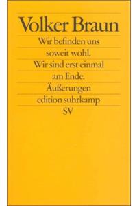 Wir Befinden Uns Soweit Wohl. Wir Sind Erst Einmal Am Ende.