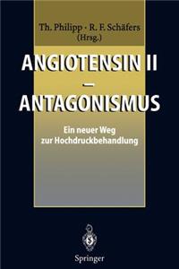 Angiotensin II -- Antagonismus