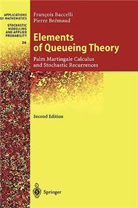 Elements of Queueing Theory