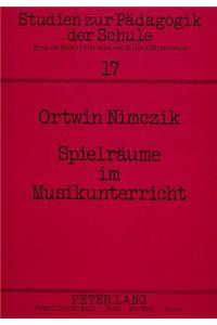 Spielraeume Im Musikunterricht