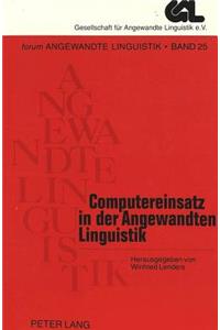Computereinsatz in Der Angewandten Linguistik