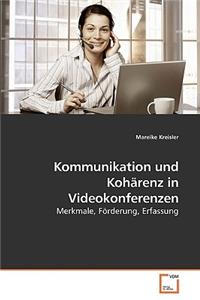 Kommunikation und Kohärenz in Videokonferenzen
