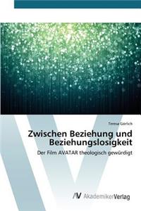 Zwischen Beziehung und Beziehungslosigkeit