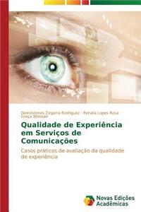 Qualidade de Experiência em Serviços de Comunicações
