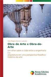 Obra de Arte x Obra-de-Arte