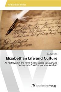 Elizabethan Life and Culture