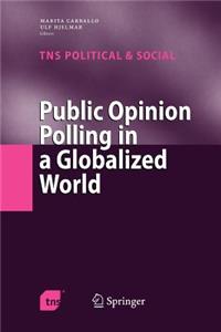 Public Opinion Polling in a Globalized World