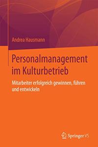 Personalmanagement Im Kulturbetrieb