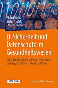 It-Sicherheit Und Datenschutz Im Gesundheitswesen