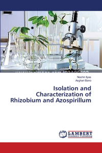 Isolation and Characterization of Rhizobium and Azospirillum