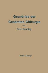 Grundriss der Gesamten Chirurgie