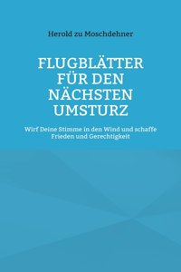Flugblätter für den nächsten Umsturz