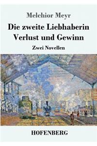 zweite Liebhaberin / Verlust und Gewinn