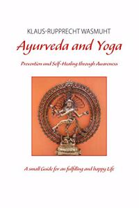 Ayurveda and Yoga