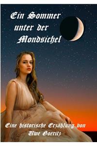 Ein Sommer unter der Mondsichel