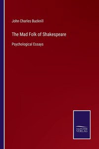 Mad Folk of Shakespeare