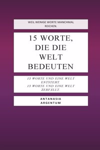 15 Worte, die die Welt bedeuten