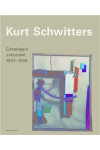 Kurt Schwitters Catalogue raisonne