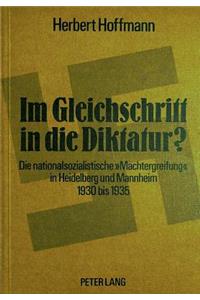 Im Gleichschritt in Die Diktatur?