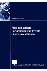 Risikoadjustierte Performance von Private Equity-Investitionen