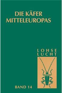 Die Käfer Mitteleuropas, Bd. 14: Supplementband Mit Katalogteil