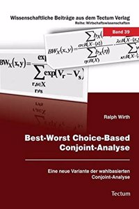 Best-Worst Choice-Based Conjoint-Analyse