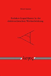 Sudakov-Logarithmen in Der Elektroschwachen Wechselwirkung