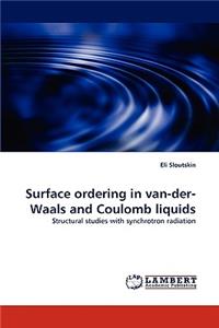 Surface ordering in van-der-Waals and Coulomb liquids