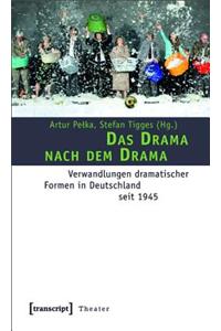 Das Drama Nach Dem Drama