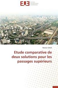 Etude Comparative de Deux Solutions Pour Les Passages Supérieurs