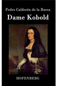 Dame Kobold