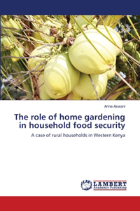 role of home gardening in household food security