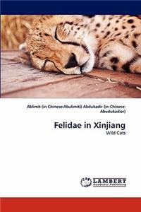 Felidae in Xinjiang