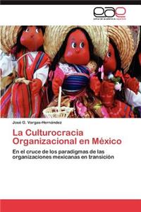 Culturocracia Organizacional en México