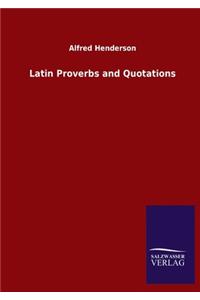 Latin Proverbs and Quotations