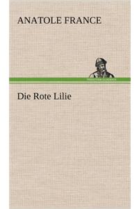 Die Rote Lilie