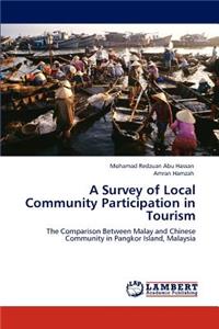 Survey of Local Community Participation in Tourism