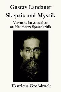 Skepsis und Mystik (Großdruck)