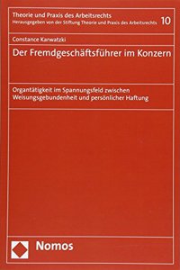 Der Fremdgeschaftsfuhrer Im Konzern