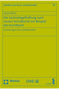 Die Sachmangelhaftung Nach Neuem Schuldrecht Am Beispiel Des Kunstkaufs