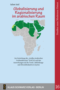 Globalisierung Und Regionalisierung Im Arabischen Raum