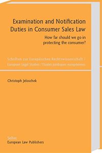 Examination and Notification Duties in Consumer Sales Law